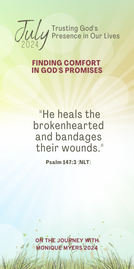 Find Comfort in God's Promises: MM7.15.24.